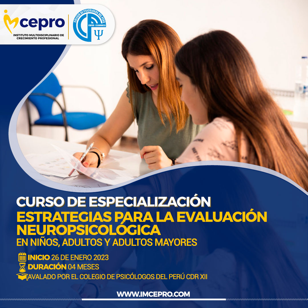 Curso de especialización Estrategias para la Evaluación Neuropsicológica en Niños, Adultos y Adultos Mayores
